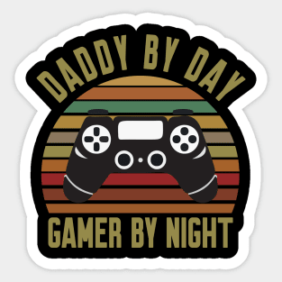 Daddy by day Gamer by night Sticker